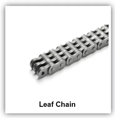 Browse our extensive range of leaf chains, specifically designed to meet the demanding needs of agricultural and industrial applications. These durable chains provide robust performance in various machinery and equipment, offering reliable power transmission in farming operations, manufacturing processes, and other industrial settings, ensuring optimal productivity and longevity
